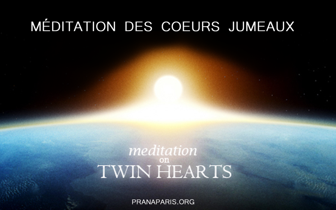 11 Avantages de La Méditation des Coeurs Jumeaux